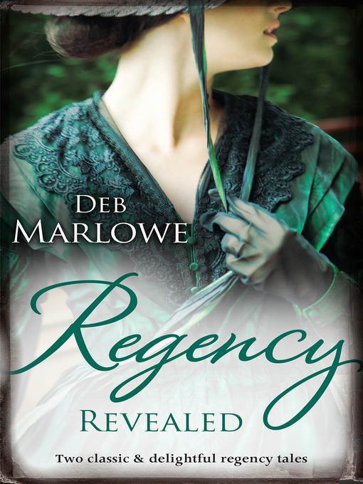 Cover image for Regency Revealed / Unbuttoning Miss Hardwick / How to Marry a Rake
